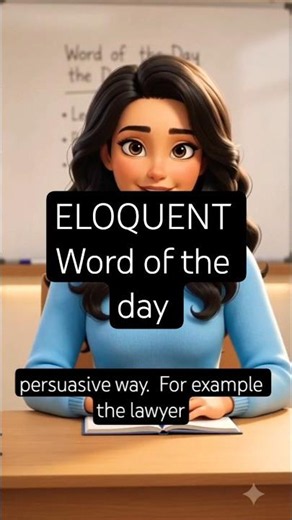 Eloquent | Powerful English Word Explained Simply | Improve Your Vocabulary