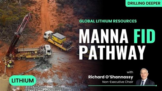 Richard O Shannassy on advancing the Manna Lithium Project near Kalgoorlie | Global Lithium Resources