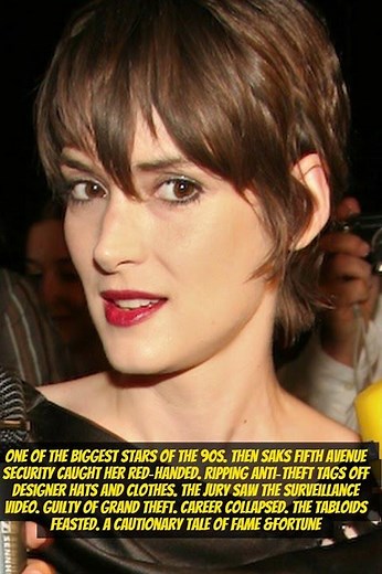 Winona Ryder – The Oscar‑Nominated Shoplifter Who Got Caught on Camera