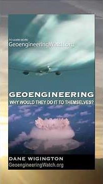 Geoengineering: Why Would They Do It To Themselves?