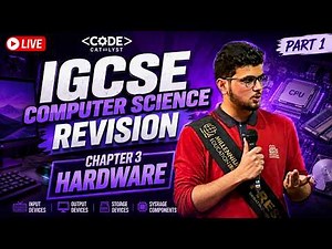 CHAPTER 3 ENTIRE REVISION - HARDWARE | IGCSE O LEVEL COMPUTER SCIENCE