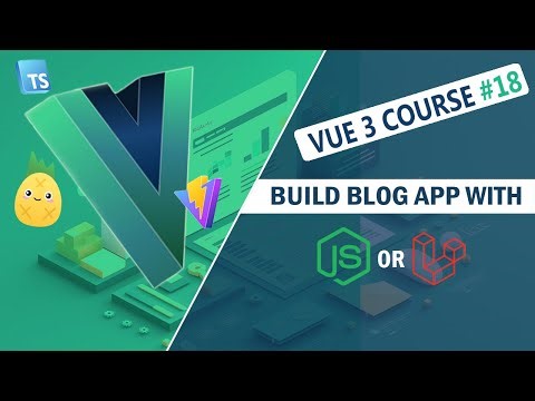 Vue 3 Tutorial : Advanced #18 - Part #1 Final Project | Vue 3 Course