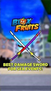 What Sword Deals the Most Damage to Sea Events in Blox Fruits ⚔️ #bloxfruits