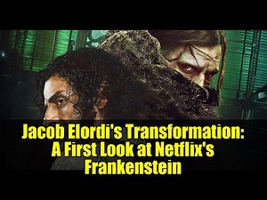 Jacob Elordi's Transformation: A First Look at Netflix's Frankenstein