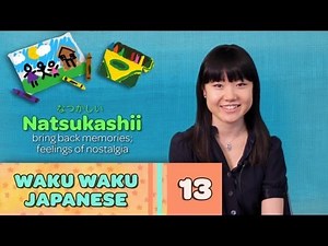 Waku Waku Japanese - Language Lesson 13: Common Words 2