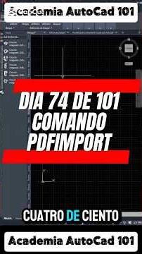 "¡PDF A CAD SIN COMPLICACIONES! 📄🚫"¡Día 74 de 101! 📐 COMANDO PDFIMPORT