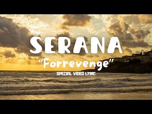 For Revenge - Serana (Official Lyric Video)
