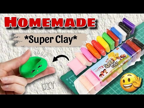 DIY Homemade Super clay | How to make Super clay at home | Shifa Craft