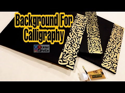 Background Idea for calligraphy |Painting / Islamic calligraphy / arabic art/ fmart