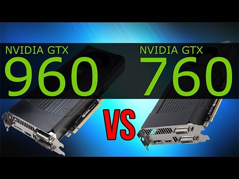 NVIDIA GTX 960 vs GTX 760