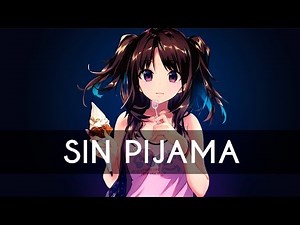 Nightcore - (Becky G, Natti Natasha - Sin Pijama (English version/English cover)
