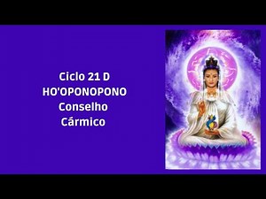 HO'OPONOPONO C21D: ABRINDO MÃO DO CONTROLE (CONSELHO CÁRMICO)