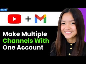 How To Make Multiple YouTube Channels With One Gmail Account 2026 (Step By Step)