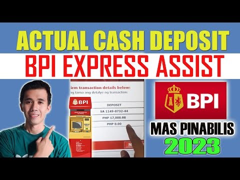 PAANO MAG DEPOSIT NG PERA GAMIT ANG BPI EXPRESS ASSIST | BPI EXPRESS ASSIST(BEA) | TAGALOG TIPS 2023