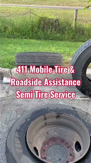 411 Mobile Tire & Roadside Assistance Semi Service