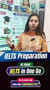 All about IELTS in One Go | IELTS Preparation