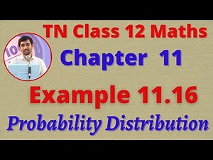 12th Maths Example 11.16 Probability Distributions CHAPTER 11 – TN New SyllabusTN New Syllabus
