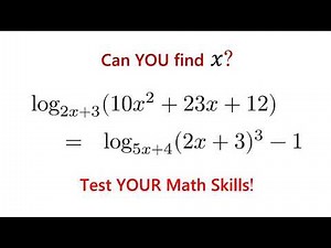 Think you know Algebra? Try This Log Equation!