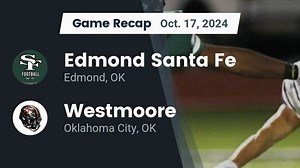 Football Game Preview: Edmond Santa Fe Wolves vs. Owasso Rams