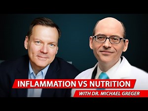 Fight Inflammation with Nutrition // Insights from Dr. Michael Greger