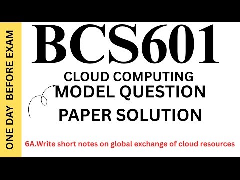 BCS601 CLOUD COMPUTING ONE DAY EXAM | MODEL QUESTION PAPER SOLUTION 6A.Short notes on GECR | VTU