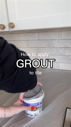 How to Apply Grout for Backsplash Tiles | DIY Kitchen Project