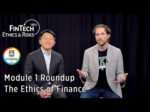 FinTech Ethics and Risks - Module 1 Roundup