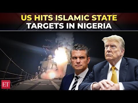 US hits Islamic State targets in Nigeria following anti-Christian attacks; Trump confirms strikes