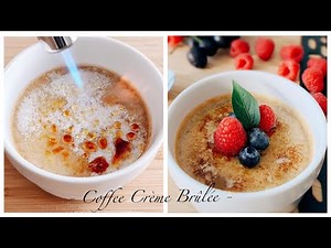 Simple Creme Brulee Recipe With Coffee ll Perfect Dessert To Fulfil Your Day ll Creme Brulee Recipe