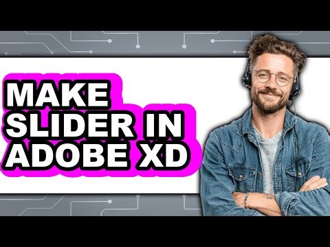 How to Make Slider in Adobe XD - Easy Guide