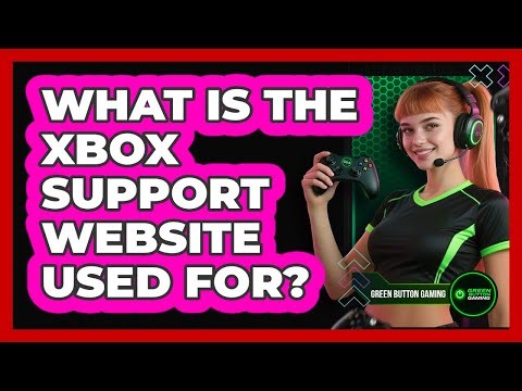 What Is The Xbox Support Website Used For?
