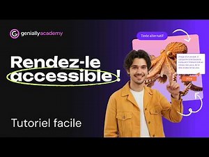 Comment créer des contenus accessibles avec Genially | Tutoriel
