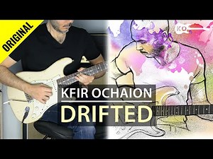 Kfir Ochaion - Drifted (Original Song)