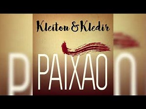 Kleiton & Kledir - "Paixão"