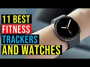 ✅Top 11: Best Fitness Trackers and Watches in 2025 Reviews - {watch before you buy}