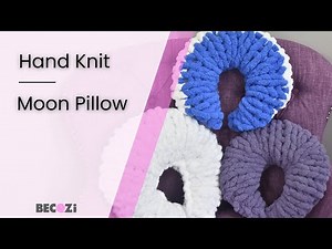 HAND KNIT A CHUNKY MOON PILLOW