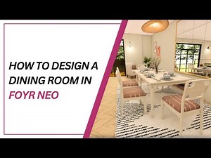 How to Design a DINING ROOM in Foyr Neo I A Step-by-Step Tutorial