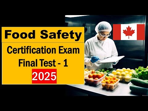 Food Safety Practice Test Canada 2025 – Questions & Answers Part 1