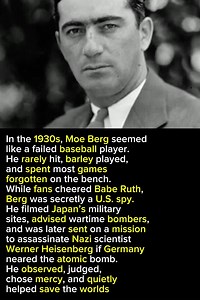 Moe Berg Baseball Benchwarmer Turned Spy Who Saved The World | The Legacy Archives