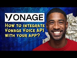 How to integrate Vonage Voice API with your app
