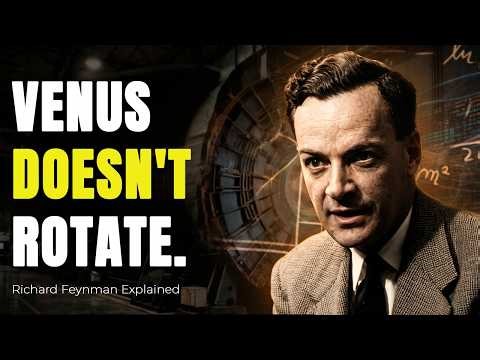Venus Rotates BACKWARDS — And Quantum Physics Can't Explain Why | Feynman's Warning