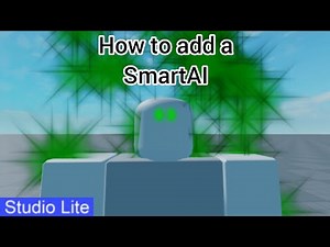 How to add a Smart AI/NPC in Roblox Studio Lite