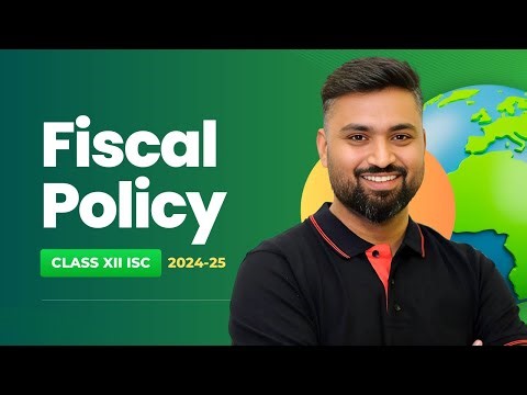 FISCAL POLICY | CLASS -12 | ISC | ECONOMICS| Shubham Jagdish | 8112601234 | #shubhamsambhallega