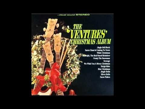 The Ventures - Santa Claus Is Coming To Town