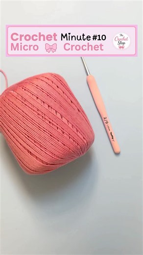 Crochet Minute #10 🎀 My First Micro Crochet