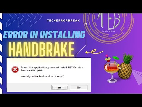 To Run this Application you must Install .Net Desktop Runtime 6.0.1 | Hand break Error | SurZeen