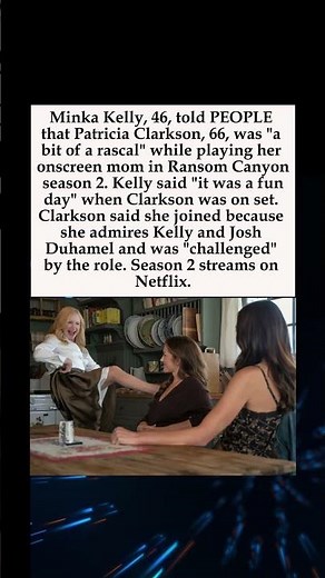 Patricia Clarkson Was a "Rascal" On and Off-Screen in Ransom Canyon Season 2, Says Minka Kelly