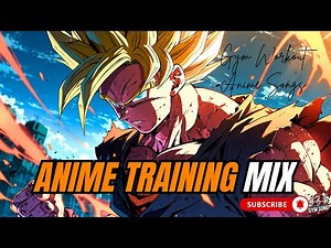 SAIYAN STRENGTH: Anime Training Mix | Hyper-Focus Gym & Workout Music 💪 Gym Songs Anime