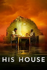 Stream His House (2020): Find it on Netflix, Prime Video, Hulu & more