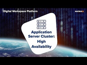 Matrix42 Application Server Clustering: High Availability